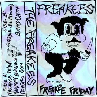 last ned album The Freakees - Freakee Friday