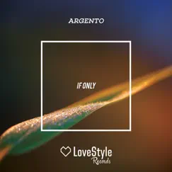 If Only - Single by Argento album reviews, ratings, credits