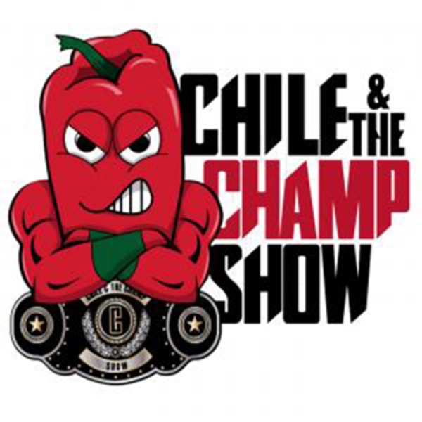 Chile And The Champ Show
