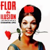 Flor de Ilusión y Más Música de Ayer, 1965