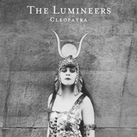 The Lumineers - Cleopatra (Deluxe) artwork
