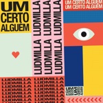 Um Certo Alguém - Single