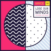 Lose Our Minds (feat. Yves Paquet) [Club Version] artwork
