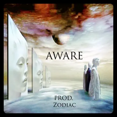 Aware - Single - Zodiac