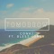 Tomorrow (feat. Blest Jones) - ConKi lyrics