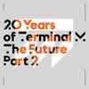 20 Years of Terminal M – The Future, Pt. 2 - EP