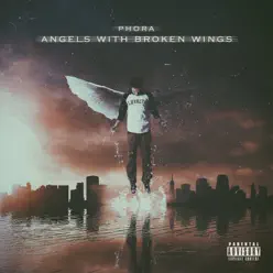 Angels With Broken Wings - Phora