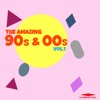 The Amazing 90s & 00s, Vol. 1
