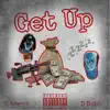 Get Up (feat. D Dubb) - Single album lyrics, reviews, download