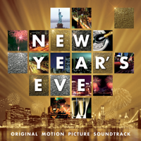 Various Artists - New Year's Eve (Original Motion Picture Soundtrack) artwork