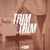 Trim Trim - Single