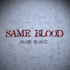 Aloe Blacc - Same Blood artwork