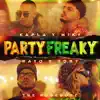 Party Freaky - Single album lyrics, reviews, download