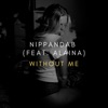 Without Me (feat. Alaina) - Single