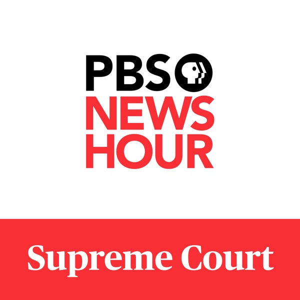 PBS NewsHour - Supreme Court