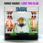 I Love This Club (Filatov & Karas Remix) artwork