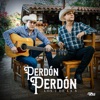 Los 2 de la S - Perdón Perdón