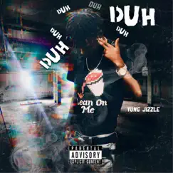 Duh - Single by YJ Muney album reviews, ratings, credits
