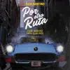 Por Otra Ruta (feat. N. Saiko) - Single album lyrics, reviews, download