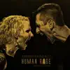 Human Rage (Deluxe Edition) album lyrics, reviews, download