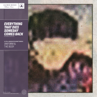 Uniform & The Body - Everything That Dies Someday Comes Back artwork