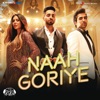 Naah Goriye (From "Bala") - Single