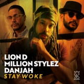 Lion D, Million Stylez, Danjah, Bizzarri - Stay Woke