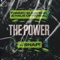 The Power (feat. Snap!) - Tommie Sunshine & Haus Of Panda lyrics