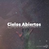 Cielos Abiertos - EP