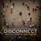 Disconnect (Original Motion Picture Soundtrack)