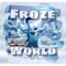 Froze World - Twitch 0g lyrics