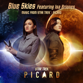 Blue Skies (feat. Isa Briones) - Music From Star Trek: Picard