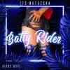 Batty Rider - Single album lyrics, reviews, download