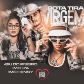 Virgem, Bota Tira (feat. MC Henny & MC Lya) artwork