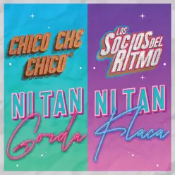 Ni Tan Gorda Ni Tan Flaca - Single - Los Socios Del Ritmo Ni Tan Gorda Ni Tan Flaca - Single - Los Socios Del Ritmo