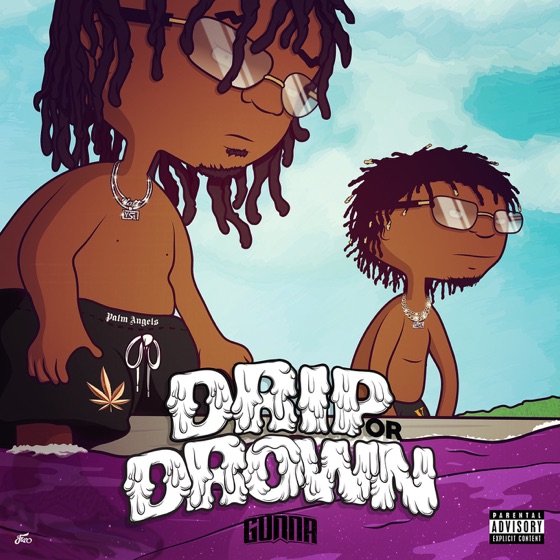 Cover artwork for Drip or Drown