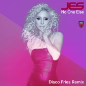 No One Else (Disco Fries Remix) artwork