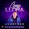 Como Llora by Juanfran iTunes Track 1