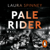 Pale Rider - Laura Spinney