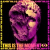 This Is The Moment by STRLGHT iTunes Track 1