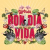 Bon Dia Vida - Single