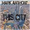 This City - Single album lyrics, reviews, download