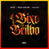 É o Bixo É o Brilho (feat. Gigant, Arth & Jhow Krlhd) - Single album lyrics, reviews, download