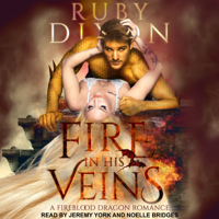 Ruby Dixon - Fire In His Veins: A Fireblood Dragon Romance artwork