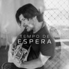 Tempo de Espera - Single