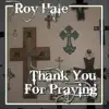 Thank You for Praying - Single album lyrics, reviews, download