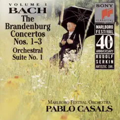 Bach: Brandenburg Concerti Nos. 1 - 3 & Orchestral Suite No. 1 by Pablo Casals & Marlboro Festival Orchestra album reviews, ratings, credits