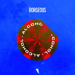 Alcohol - Single - Borgeous Alcohol - Single - Borgeous