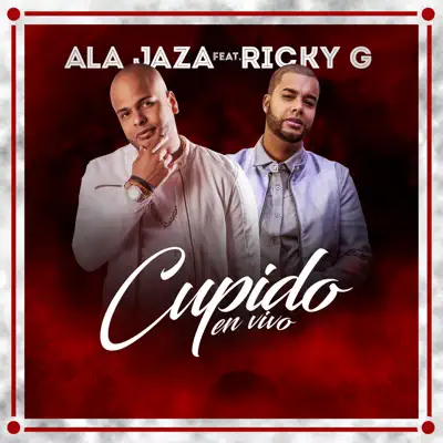 Cupido (En Vivo) [feat. Ala Jaza] - Single - Ala Jaza