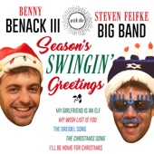 Benny Benack III/Steven Feifke Big Band - My Girlfriend is an Elf